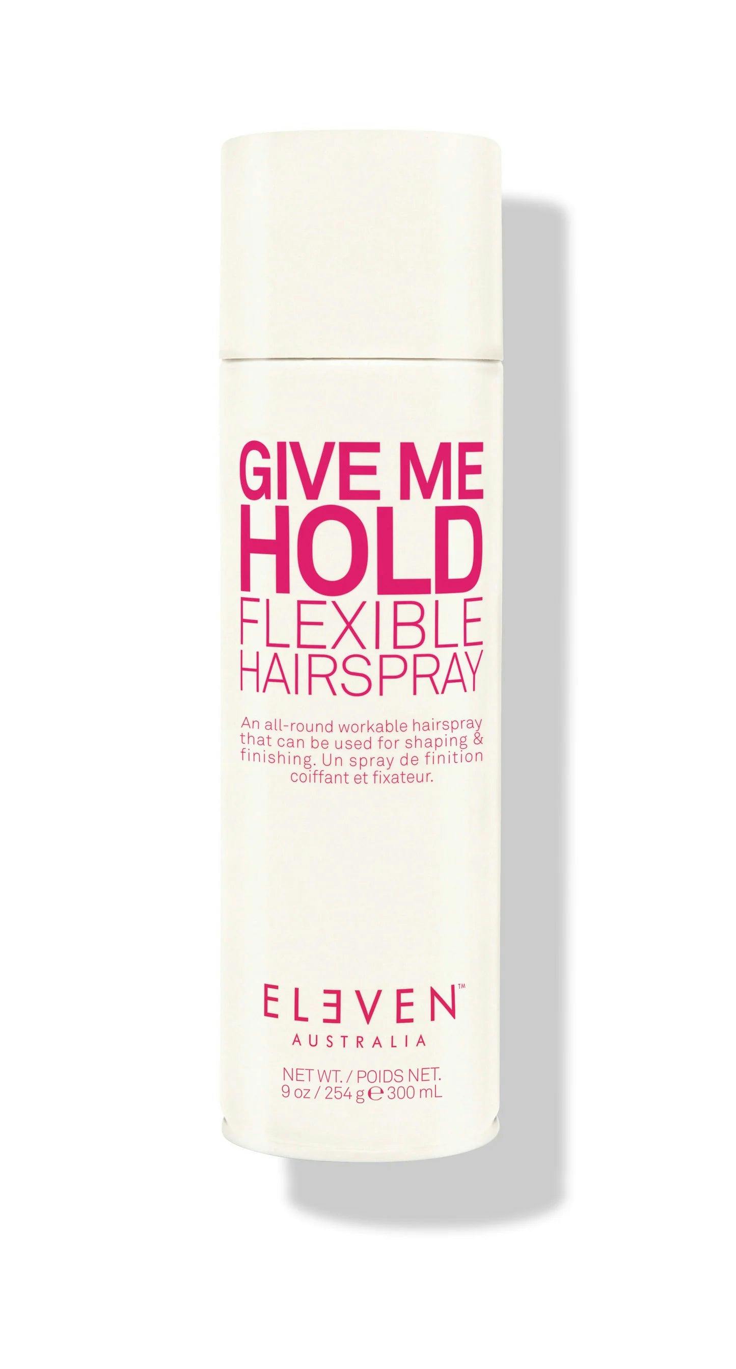 ELEVEN Australia Give Me Hold Flexible Hairspray 300ml